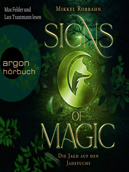 Title details for Die Jagd auf den Jadefuchs--Signs of Magic, Band 1 (Ungekürzte Lesung) by Mikkel Robrahn - Available